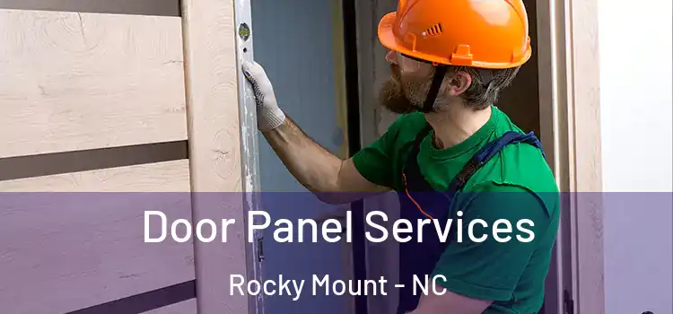 Door Panel Services Rocky Mount - NC