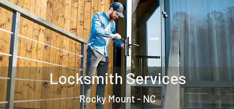 Locksmith Services Rocky Mount - NC