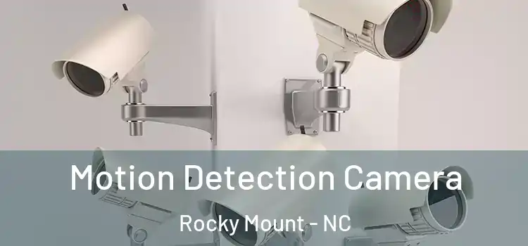  Motion Detection Camera Rocky Mount - NC