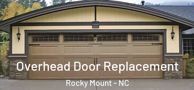  Overhead Door Replacement Rocky Mount - NC