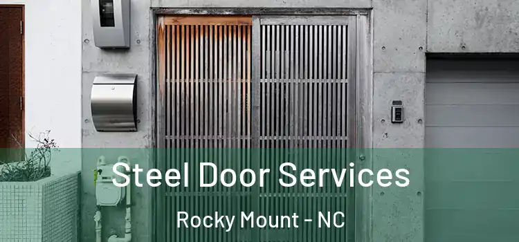 Steel Door Services Rocky Mount - NC